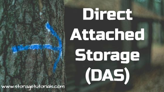 What is Direct Attached Storage (DAS)