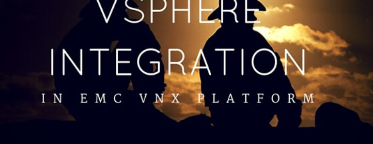 vSphere Integration in EMC VNX Platform vSphere Integration in EMC VNX Platform