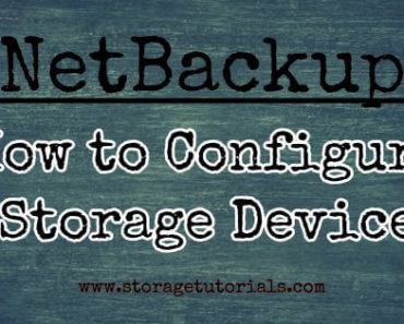 How to Configure Storage Device in Netbackup