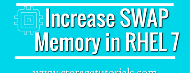 How to Increase SWAP Memory in RHEL 7