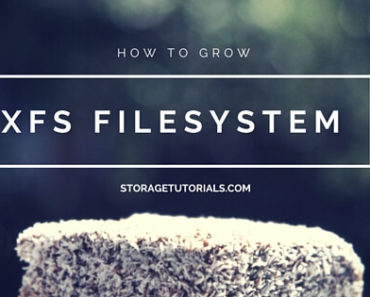 How to Grow XFS Filesystem in RHEL 7