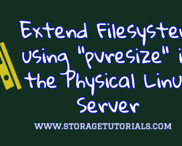 Extend Filesystem using pvresize in the Physical Linux Server