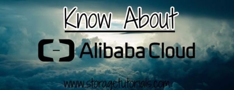 Know About Alibaba Cloud Services