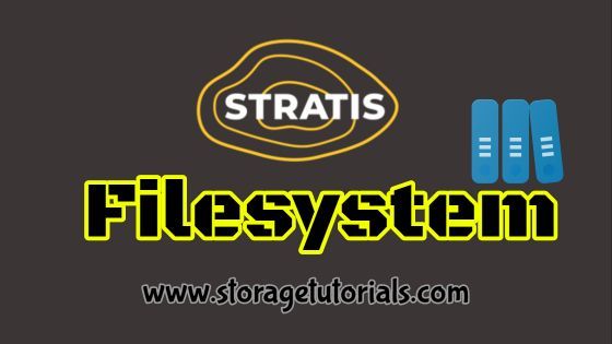 How to Create Stratis Filesystem and Pool in RHEL 8