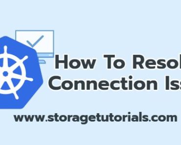 How To Resolve Connection Issue in Kubernetes Cluster
