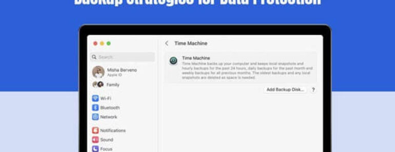 Secure Your Mac: Backup Strategies for Data Protection