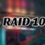 What is RAID 10