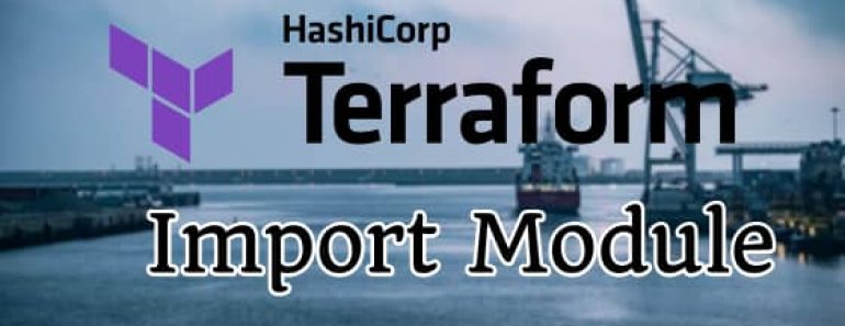 terraform import module
