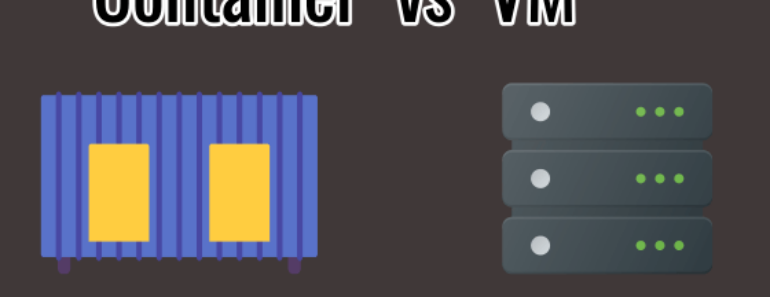 Container vs VM